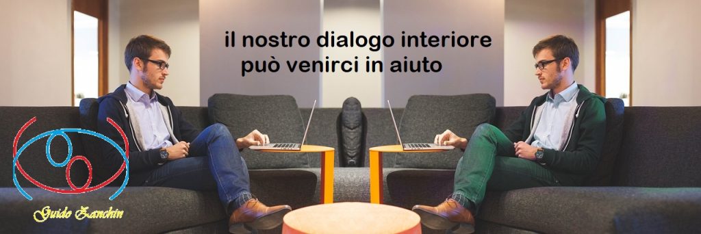 il dialogo interiore può venirci in aiuto