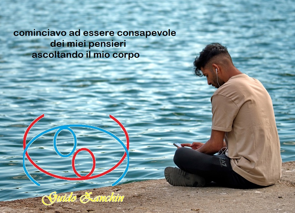 nel presente sei consapevole dei tuoi pensieri