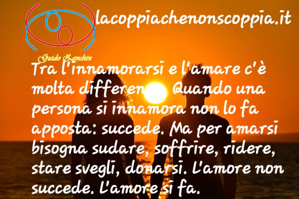 innamorarsi ed amare